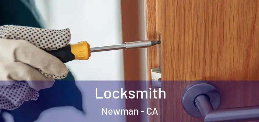 Locksmith Newman - CA