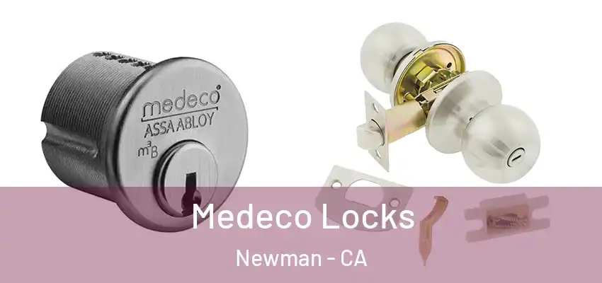  Medeco Locks Newman - CA