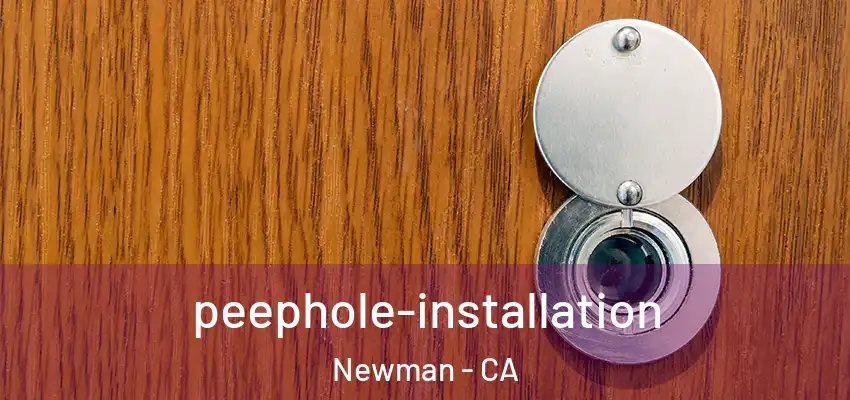  peephole-installation Newman - CA