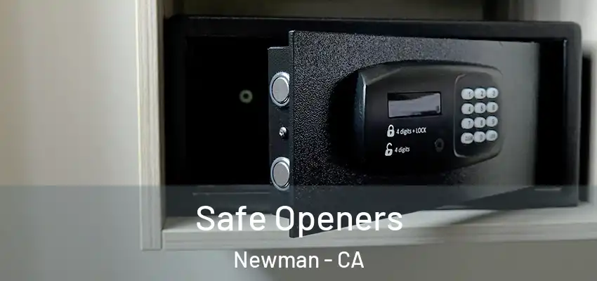  Safe Openers Newman - CA